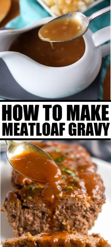 collage of meatloaf gravy