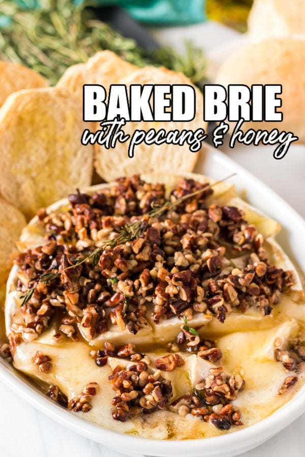 baked brie topped with pecans and honey with text reading baked brie with pecans & honey"